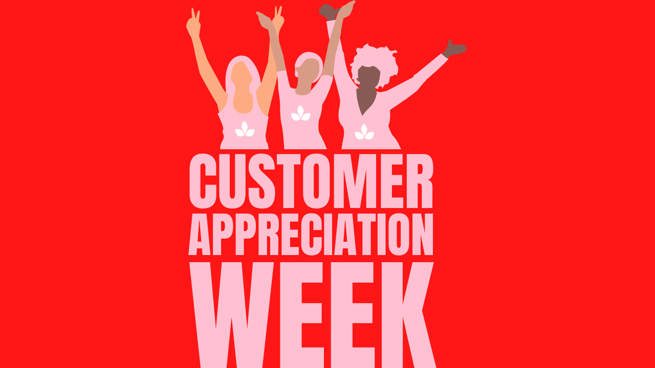 Customer Appreciation Week 2024